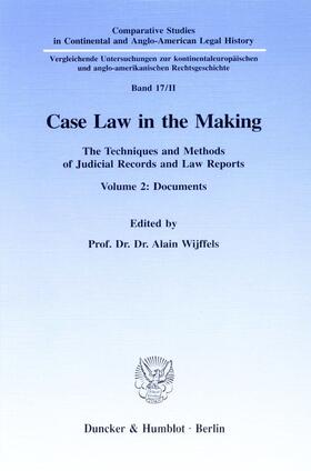 Wijffels |  Case Law in the Making | eBook | Sack Fachmedien