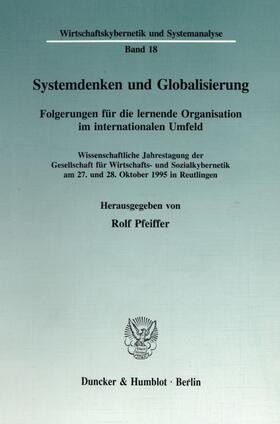 Pfeiffer |  Systemdenken und Globalisierung. | eBook | Sack Fachmedien