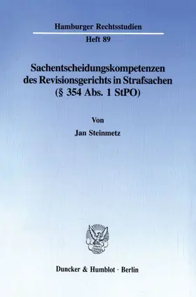 Steinmetz |  Sachentscheidungskompetenzen des Revisionsgerichts in Strafsachen (§ 354 Abs. 1 StPO). | eBook | Sack Fachmedien