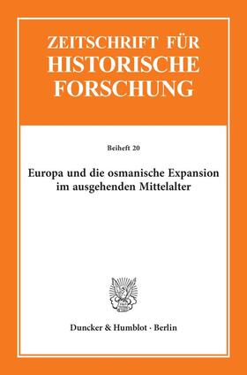 Erkens |  Europa und die osmanische Expansion im ausgehenden Mittelalter. | eBook | Sack Fachmedien