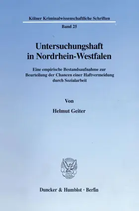 Geiter |  Untersuchungshaft in Nordrhein-Westfalen. | eBook | Sack Fachmedien