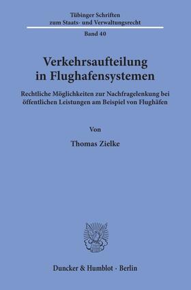 Zielke |  Verkehrsaufteilung in Flughafensystemen | eBook | Sack Fachmedien