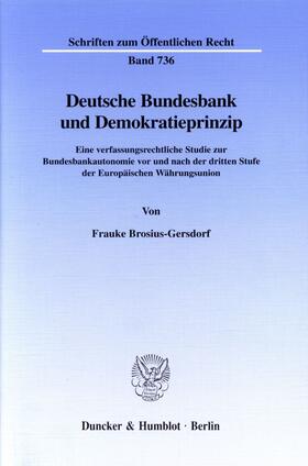 Brosius-Gersdorf |  Deutsche Bundesbank und Demokratieprinzip. | eBook | Sack Fachmedien