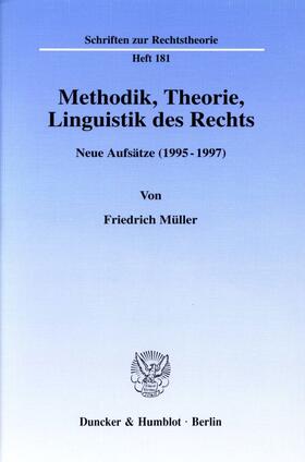 Christensen / Müller | Methodik, Theorie, Linguistik des Rechts. | E-Book | sack.de