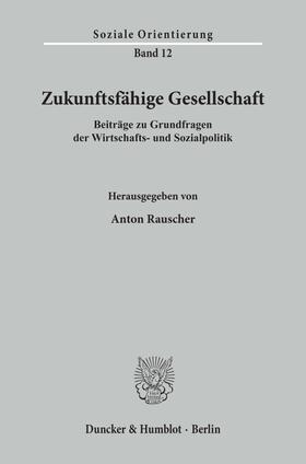 Rauscher |  Zukunftsfähige Gesellschaft. | eBook | Sack Fachmedien