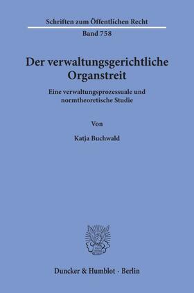 Buchwald | Der verwaltungsgerichtliche Organstreit. | E-Book | sack.de