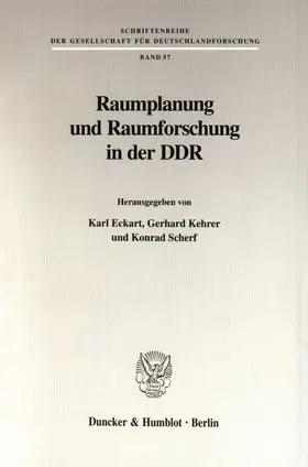 Eckart / Scherf / Kehrer |  Raumplanung und Raumforschung in der DDR. | eBook | Sack Fachmedien