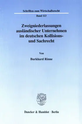 Rinne |  Zweigniederlassungen ausländischer Unternehmen im deutschen Kollisions- und Sachrecht. | eBook | Sack Fachmedien