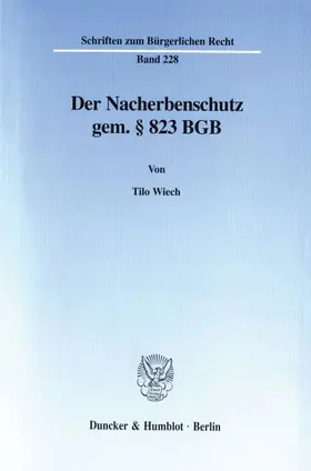 Wiech |  Der Nacherbenschutz gem. § 823 BGB. | eBook | Sack Fachmedien