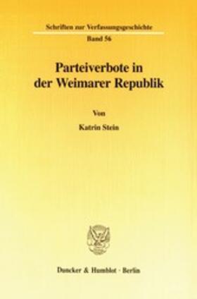 Stein |  Parteiverbote in der Weimarer Republik. | eBook | Sack Fachmedien