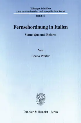 Pfeifer |  Fernsehordnung in Italien. | eBook | Sack Fachmedien