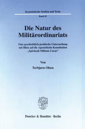 Olsen |  Die Natur des Militärordinariats. | eBook | Sack Fachmedien