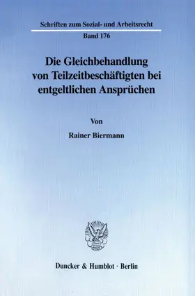 Biermann | Die Gleichbehandlung von Teilzeitbeschäftigten bei entgeltlichen Ansprüchen. | E-Book | sack.de