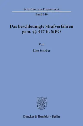 Schröer |  Das beschleunigte Strafverfahren gem. §§ 417 ff. StPO. | eBook | Sack Fachmedien