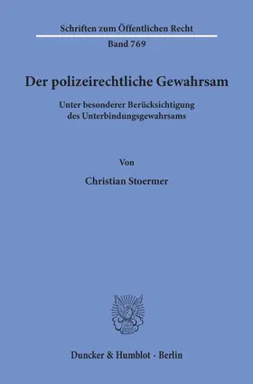 Stoermer | Der polizeirechtliche Gewahrsam | E-Book | sack.de