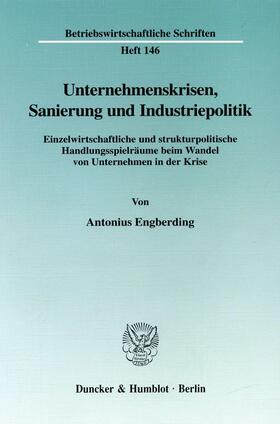 Engberding | Unternehmenskrisen, Sanierung und Industriepolitik. | E-Book | sack.de