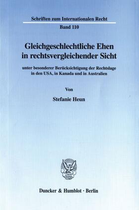 Heun |  Gleichgeschlechtliche Ehen in rechtsvergleichender Sicht | eBook | Sack Fachmedien