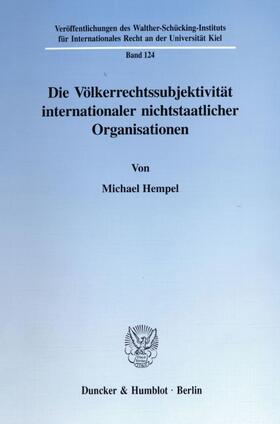 Hempel | Die Völkerrechtssubjektivität internationaler nichtstaatlicher Organisationen. | E-Book | sack.de