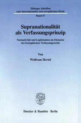 Hertel |  Supranationalität als Verfassungsprinzip. | eBook | Sack Fachmedien