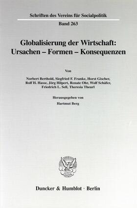 Berg |  Globalisierung der Wirtschaft: Ursachen - Formen - Konsequenzen | eBook | Sack Fachmedien