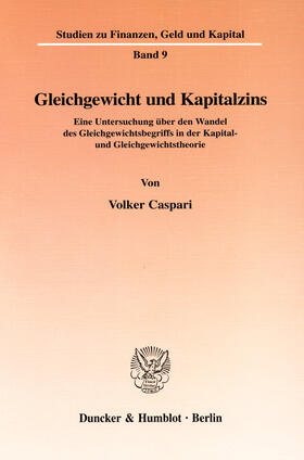 Caspari |  Gleichgewicht und Kapitalzins | eBook | Sack Fachmedien