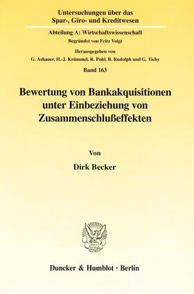 Becker |  Bewertung von Bankakquisitionen unter Einbeziehung von Zusammenschlußeffekten | eBook | Sack Fachmedien