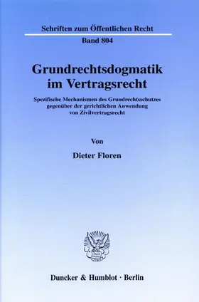 Floren |  Grundrechtsdogmatik im Vertragsrecht. | eBook | Sack Fachmedien