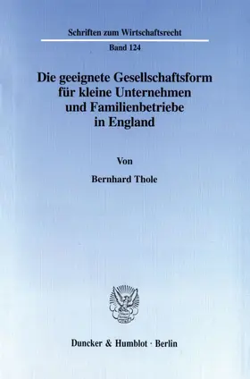 Thole |  Die geeignete Gesellschaftsform für kleine Unternehmen und Familienbetriebe in England. | eBook | Sack Fachmedien