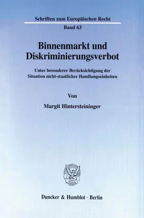 Hintersteininger |  Binnenmarkt und Diskriminierungsverbot. | eBook | Sack Fachmedien