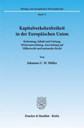 Müller |  Kapitalverkehrsfreiheit in der Europäischen Union. | eBook | Sack Fachmedien