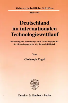 Vogel |  Deutschland im internationalen Technologiewettlauf | eBook | Sack Fachmedien