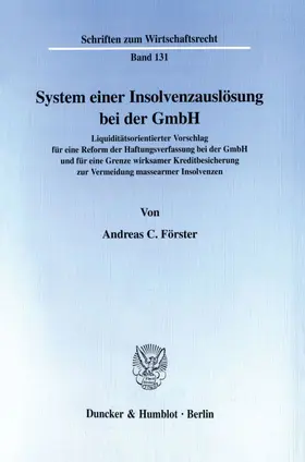 Förster |  System einer Insolvenzauslösung bei der GmbH. | eBook | Sack Fachmedien