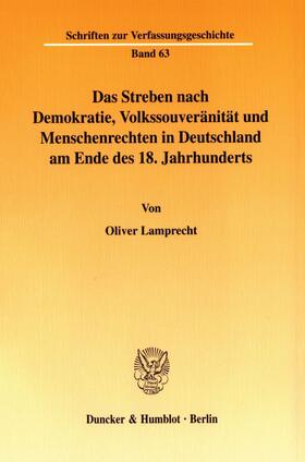 Lamprecht |  Das Streben nach Demokratie, Volkssouveränität und Menschenrechten in Deutschland am Ende des 18. Jahrhunderts. | eBook | Sack Fachmedien