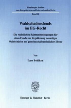 Bohlken | Waldschadensfonds im EG-Recht. | E-Book | sack.de