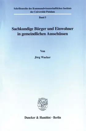 Wacker |  Sachkundige Bürger und Einwohner in gemeindlichen Ausschüssen. | eBook | Sack Fachmedien