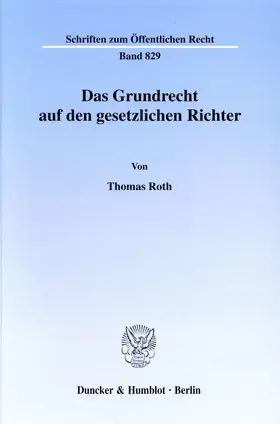 Roth |  Das Grundrecht auf den gesetzlichen Richter. | eBook | Sack Fachmedien