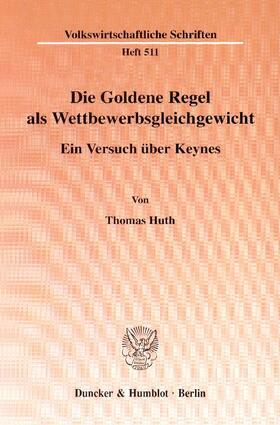 Huth | Die Goldene Regel als Wettbewerbsgleichgewicht | E-Book | sack.de