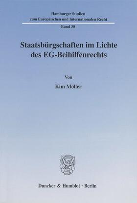 Möller |  Staatsbürgschaften im Lichte des EG-Beihilfenrechts. | eBook | Sack Fachmedien