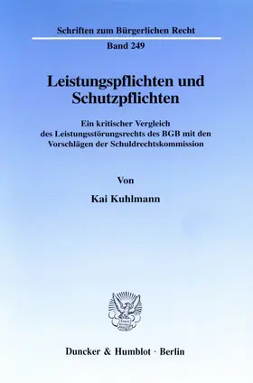 Kuhlmann |  Leistungspflichten und Schutzpflichten. | eBook | Sack Fachmedien