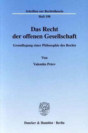 Petev |  Das Recht der offenen Gesellschaft. | eBook | Sack Fachmedien