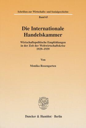 Rosengarten |  Die Internationale Handelskammer | eBook | Sack Fachmedien