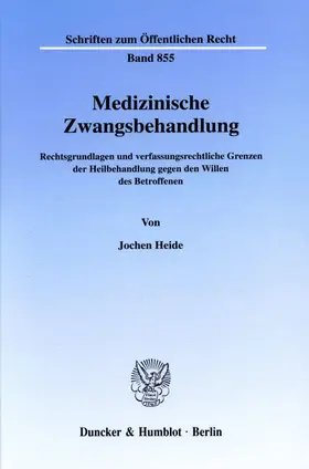 Heide |  Medizinische Zwangsbehandlung. | eBook | Sack Fachmedien