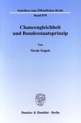 Engels |  Chancengleichheit und Bundesstaatsprinzip. | eBook | Sack Fachmedien