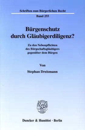 Dreismann |  Bürgenschutz durch Gläubigerdiligenz? | eBook | Sack Fachmedien