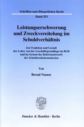 Nauen |  Leistungserschwerung und Zweckvereitelung im Schuldverhältnis. | eBook | Sack Fachmedien