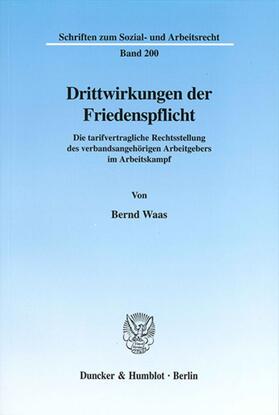 Waas |  Drittwirkungen der Friedenspflicht. | eBook | Sack Fachmedien