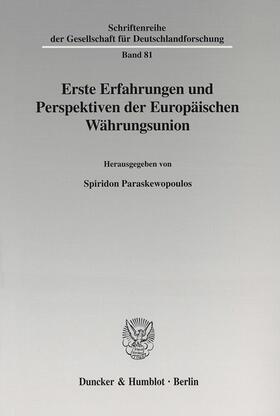 Paraskewopoulos |  Erste Erfahrungen und Perspektiven der Europäischen Währungsunion. | eBook | Sack Fachmedien