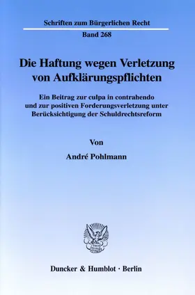 Pohlmann |  Die Haftung wegen Verletzung von Aufklärungspflichten. | eBook | Sack Fachmedien