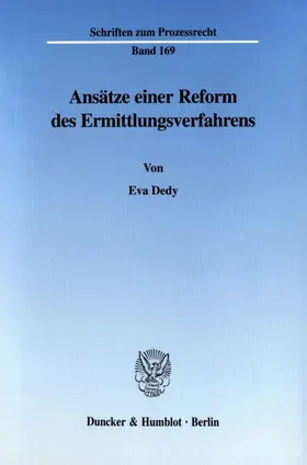 Dedy |  Ansätze einer Reform des Ermittlungsverfahrens. | eBook | Sack Fachmedien