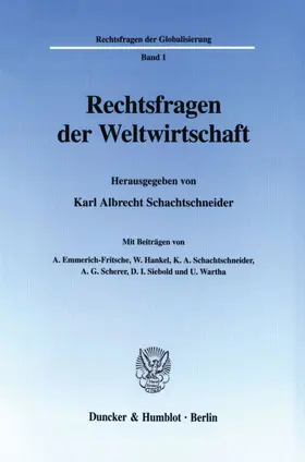 Schachtschneider |  Rechtsfragen der Weltwirtschaft. | eBook | Sack Fachmedien